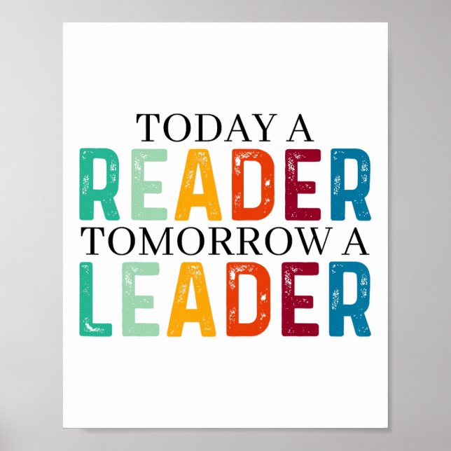Funny Today A Reader Tomorrow A Leader Back To Sch Poster (Vorne)