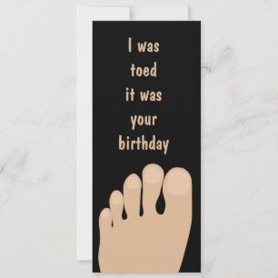 Funny Toed Birthday Feet