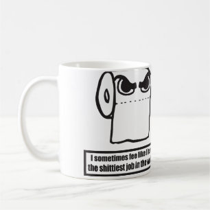 Funny Toilet Paper Meme - der schlechteste Job in  Kaffeetasse