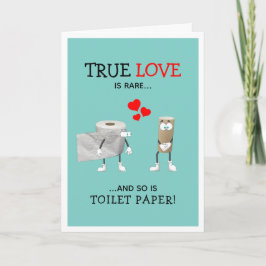 Funny Toilet Paper True Love Valentinstag Feiertagskarte