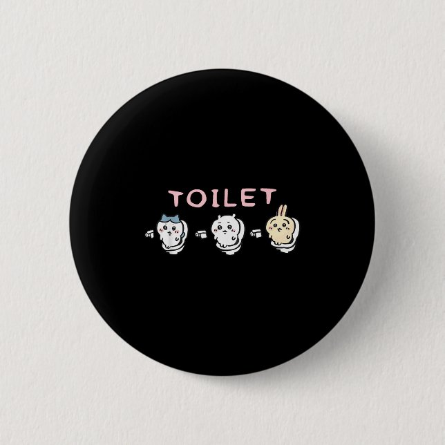 Funny Toilet Time Chikawa Meme  Button (Vorderseite)