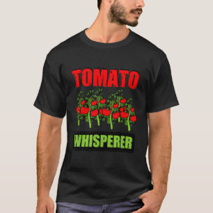 Funny Tomato Whisperer Pflanze Gardene Veggie T-Shirt