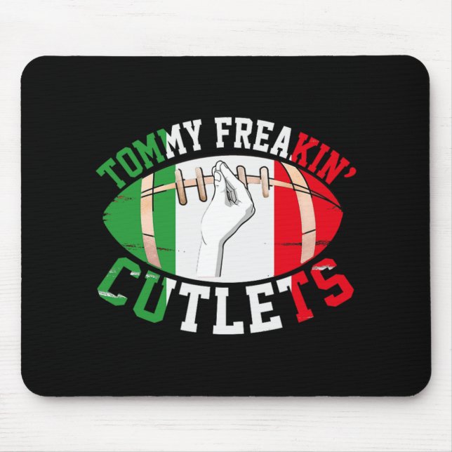 Funny Tommy Freakin' Cutlets New Jersey Italy Flag Mousepad (Vorne)