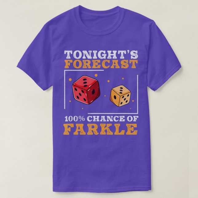 Funny Tonights Forecast Farkle Dice Game for Farke T-Shirt (Design vorne)