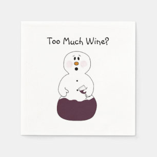 Funny too Much Wine Napkin Serviette