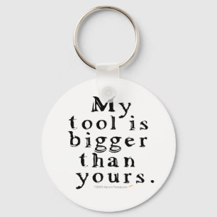 Funny Tool Lovers Big Tool Woodturning Woodworking Schlüsselanhänger