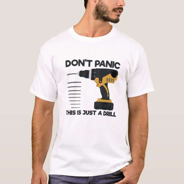 Funny Tool Panik nicht, das ist nur ein Drill Hand T-Shirt (Vorderseite)
