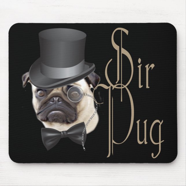 Funny Top Hat Monocle Sir Mops Dog Mousepad (Vorne)