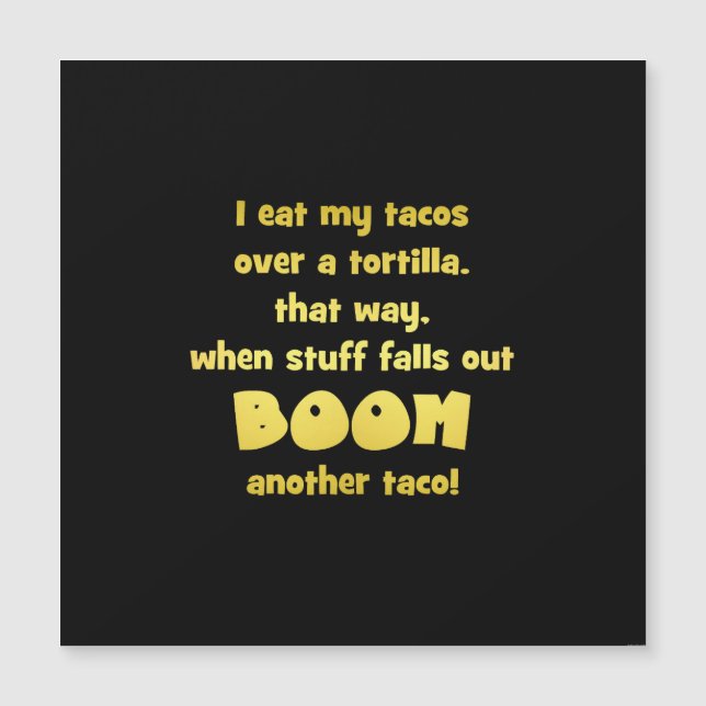 Funny Tortilla Boom Joke Magnetkarte (Vorderseite)