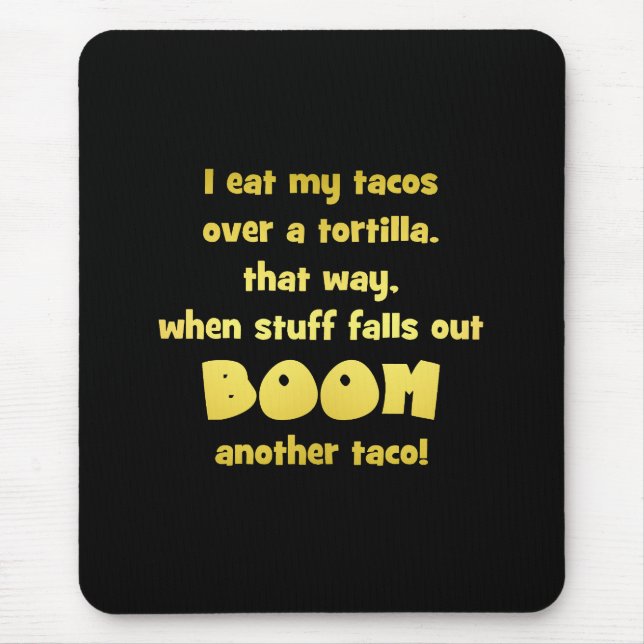 Funny Tortilla Boom Joke Mousepad (Vorne)