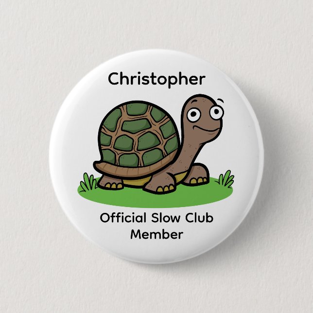 Funny Tortoise Slow Club Mitglied Individuelle Nam Button (Vorderseite)
