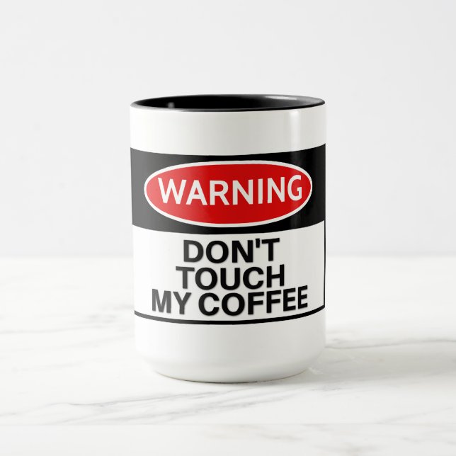 Funny Touch meinen Kaffee nicht Tasse (Zentrum)