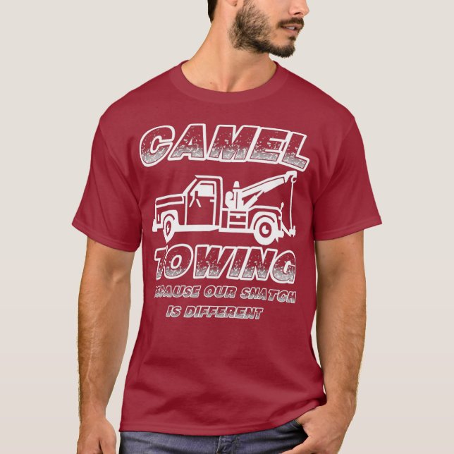 Funny Tow Driver Camel Tow Truck Geschenk T-Shirt (Vorderseite)