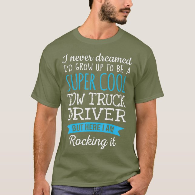 Funny Tow Truck Fahrerbewertung Geschenke T-Shirt (Vorderseite)