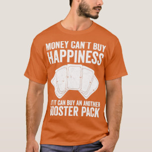 Funny Trading Card Game TCG Geld Kaufen Happine T-Shirt