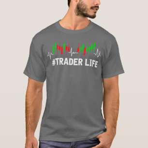 Funny Trading Day Trader Stock Market Investor T-Shirt