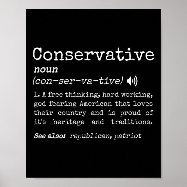 Funny Traditional Conservative Definition Pro Free Poster (Vorne)