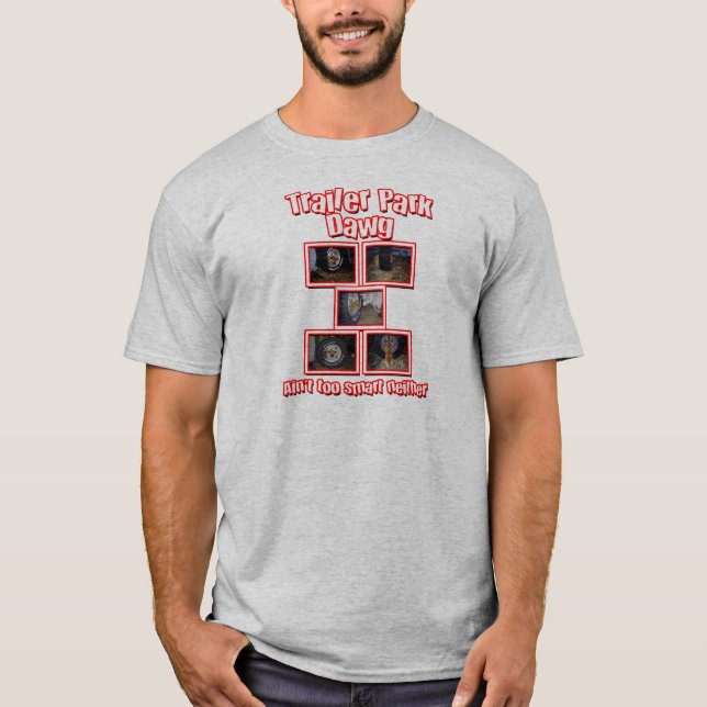 Funny Trailer Park Dawg Red T-Shirt (Vorderseite)