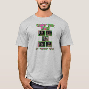 Funny Trailer Park Dawg T-Shirt