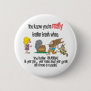 Funny Trailer Park Shirt Button