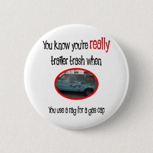 Funny Trailer Park Shirt Button