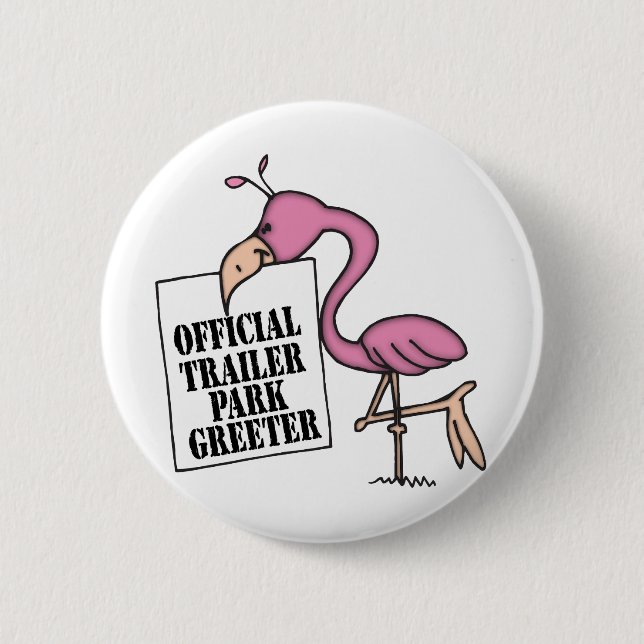 Funny Trailer Park Shirt Button (Vorderseite)
