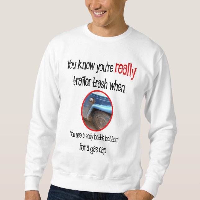Funny Trailer Park Shirts und Geschenke (Vorderseite)