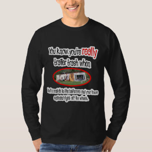Funny Trailer Park Shirts und Geschenke