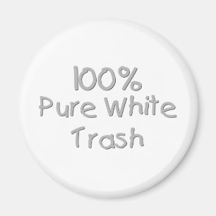 Funny Trailer Park Shirts und Geschenke Magnet