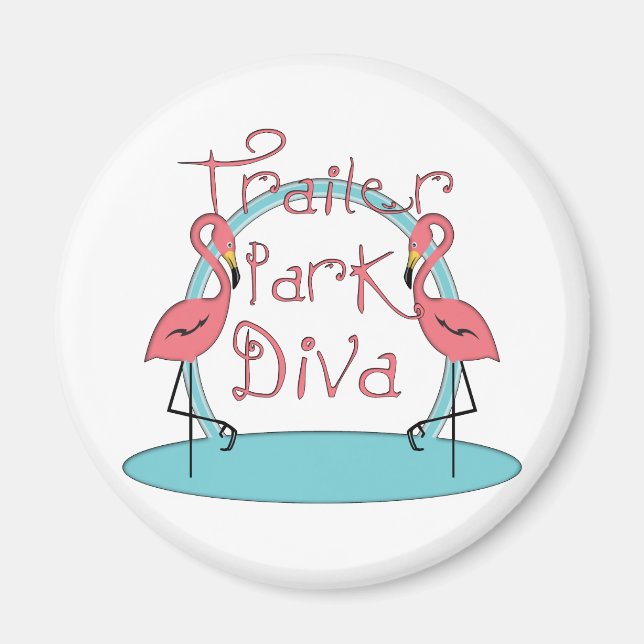 Funny Trailer Park Shirts und Geschenke Magnet (Vorne)