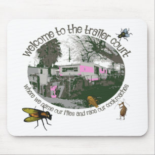 Funny Trailer Park Shirts und Geschenke Mousepad