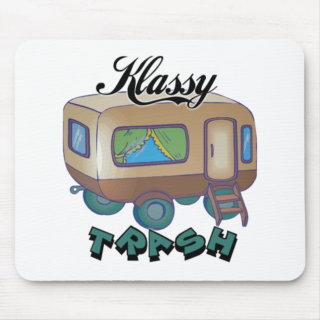 Funny Trailer Park Shirts und Geschenke Mousepad (Vorne)