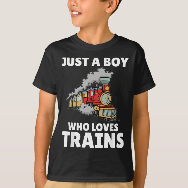 Funny Train For Boys - Nur ein Junge, der Lieben t T-Shirt (Vorderseite)
