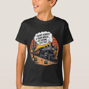 Funny Train Wrack Just Kidding Toot Spaß Kunst, Di T-Shirt
