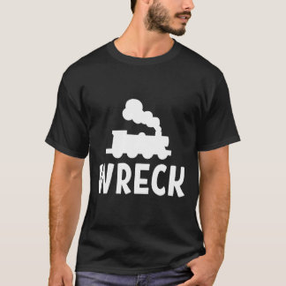 Funny Train Wreck . Sarcastic Joke T-Shirt