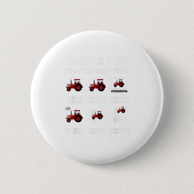 Funny Traktor liebt 6 Dinge, die ich tue Button (Vorderseite)
