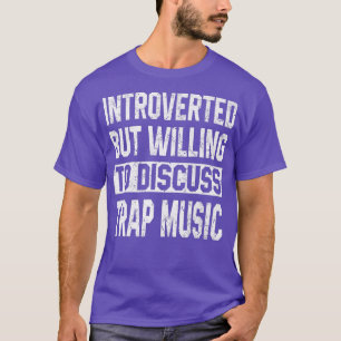 Funny Trap Music Shirts für Damen und Herren Hip H