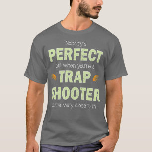 Funny Trap Shooting T Perfekte Trap Shooter Clay T-Shirt