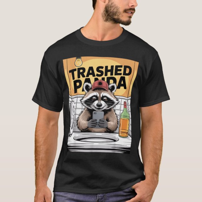 Funny Trashed Panda Raccoon Gets Drunk  T-Shirt (Vorderseite)