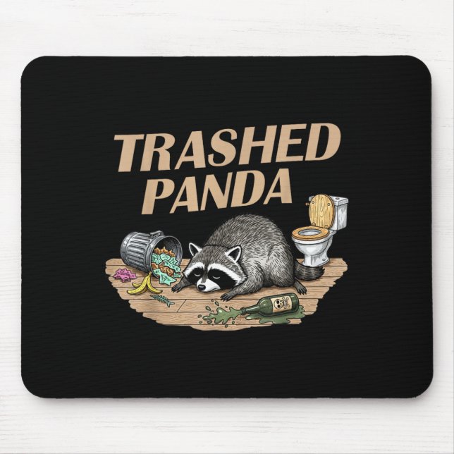 Funny Trashed Panda Racoon Gets Drunk Racoon Meme  Mousepad (Vorne)