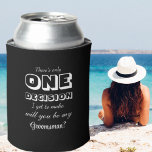 Funny - Trauzeuge Vorschlag Eine Entscheidung Schw Dosenkühler<br><div class="desc">Kann Cooler: Koozie nicht behaltend Ihre Bier kann kalt? Wird dein Bier warm aber deine Hände Kalt? Dann löse dein Problem mit einem Dosenkühler von Zazzle. Diese Bierhülle ist nicht nur auf Vorder-, Rücken- und Untersohle vollständig anpassbar, sie besteht auch aus speziellem hochdichtem Material für extra Isolierung. Mit all dem...</div>