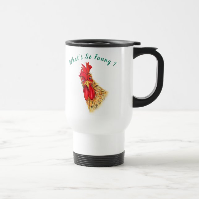 Funny Travel Mug Überraschender Rooster - Benutzer Reisebecher (Rechts)