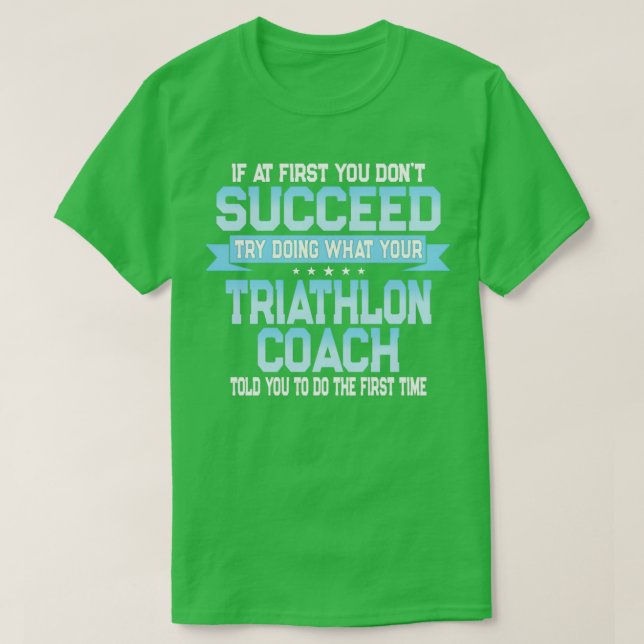 Funny Triathlon Coach Geschenk T-Shirt (Design vorne)
