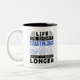 Funny Triathlon Joke Life ist Kurz Zweifarbige Tasse