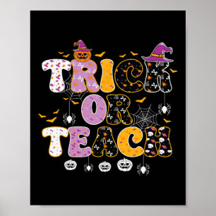 Funny Trick or Teach Halloween Lehrer Poster