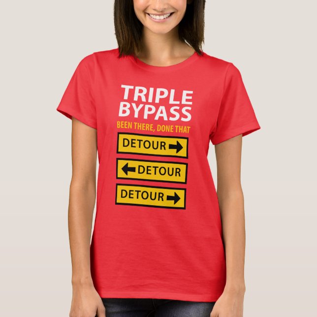 Funny Triple Bypass Herz Operation Survivor T-Shirt (Vorderseite)