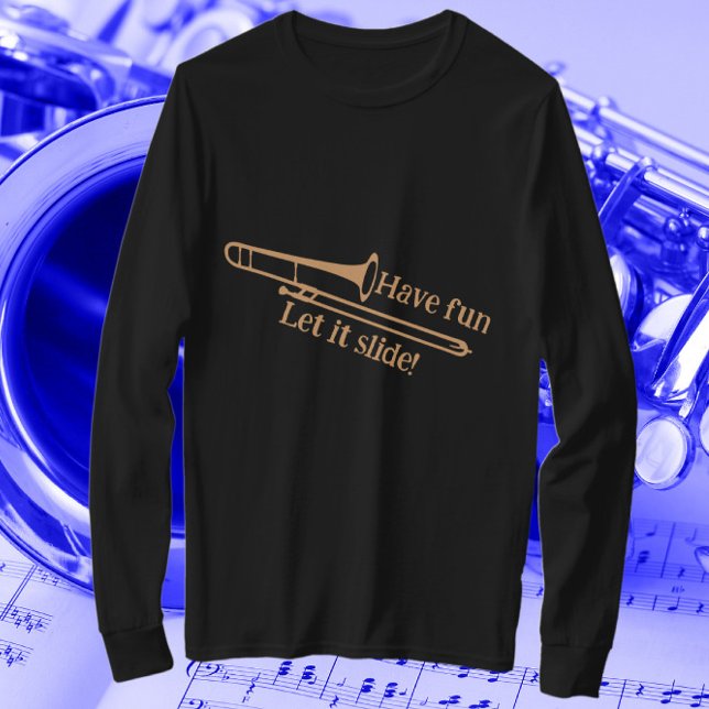 Funny Trombone Musician Gift Gelassen Spaß haben,  T-Shirt (Von Creator hochgeladen)