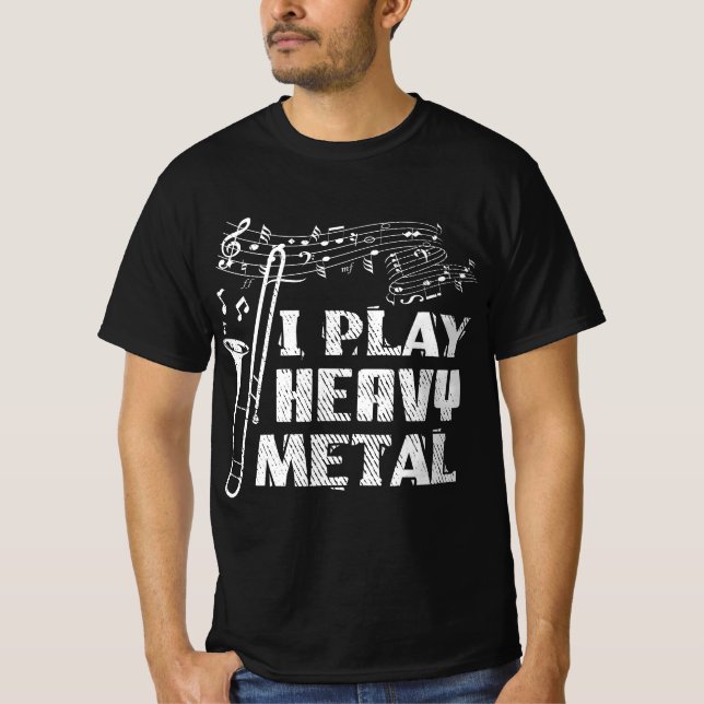 Funny Trombone Player I Play Heavy Metal Marching  T-Shirt (Vorderseite)