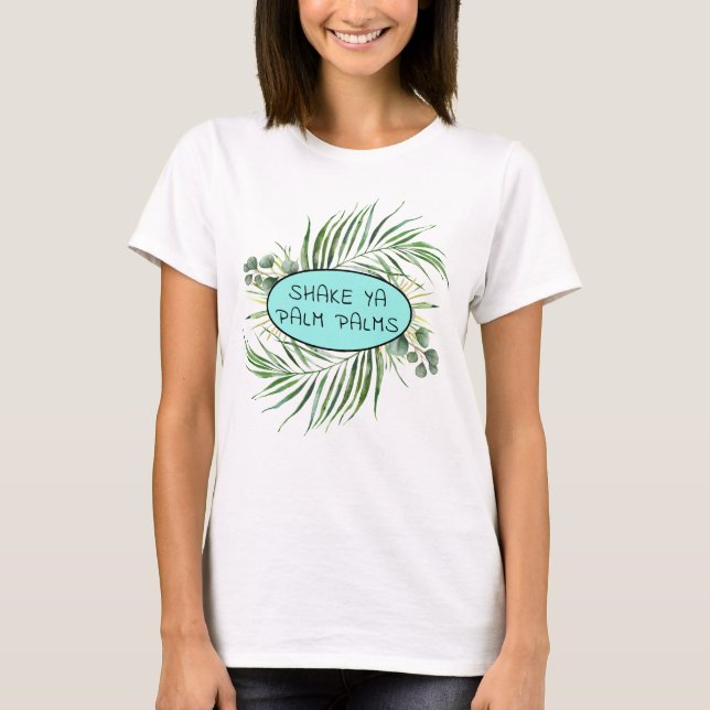 Funny Tropical Shake Ya Palm Palms T-Shirt (Vorderseite)