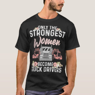 Funny Truck Driver Art for Women Girls Weibliche W T-Shirt